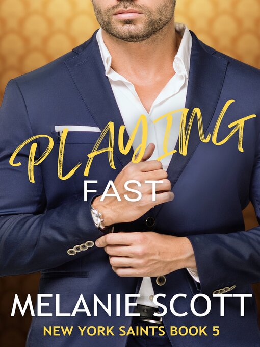 Title details for Playing Fast by Melanie Scott - Available